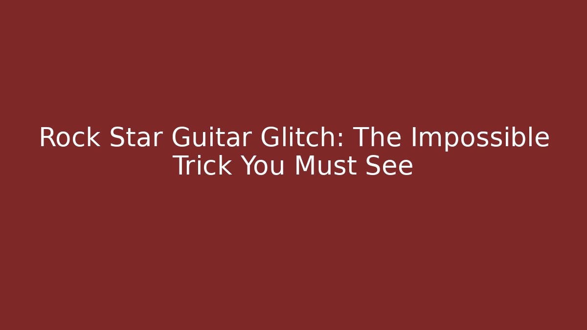 Rock Star Guitar Glitch: The Impossible Trick You Must See - Critter Realm