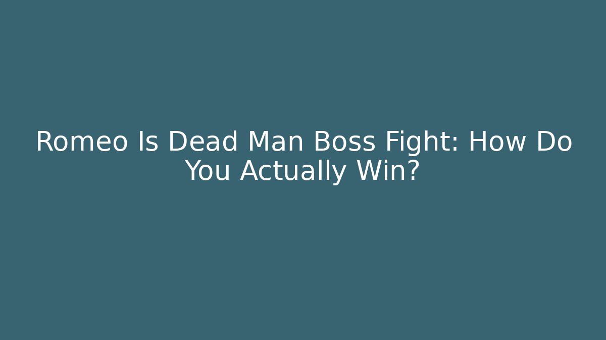 Romeo Is Dead Man Boss Fight: How Do You Actually Win?