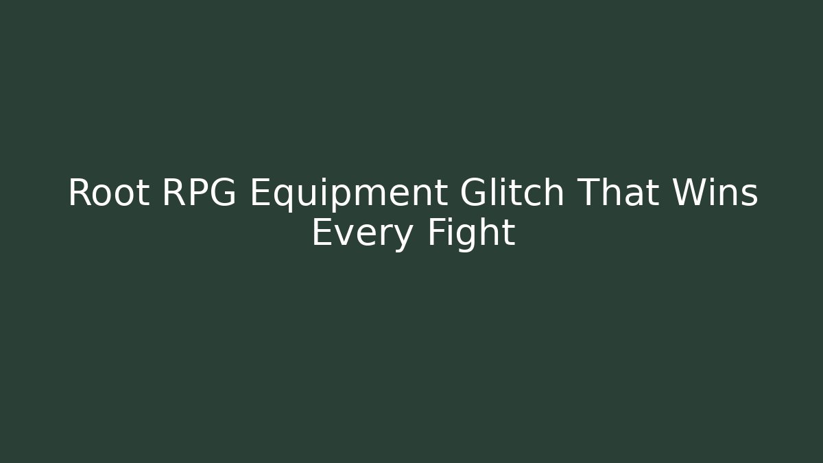 Root RPG Equipment Glitch That Wins Every Fight - Critter Realm