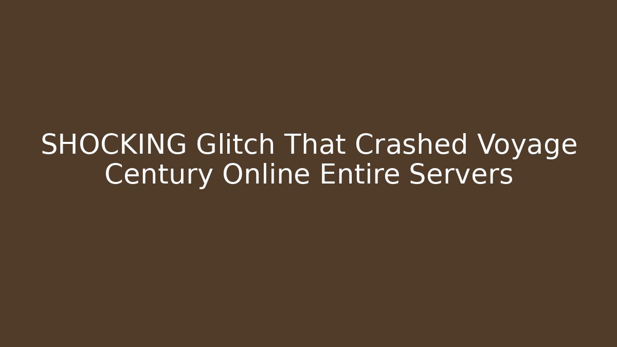 SHOCKING Glitch That Crashed Voyage Century Online Entire Servers