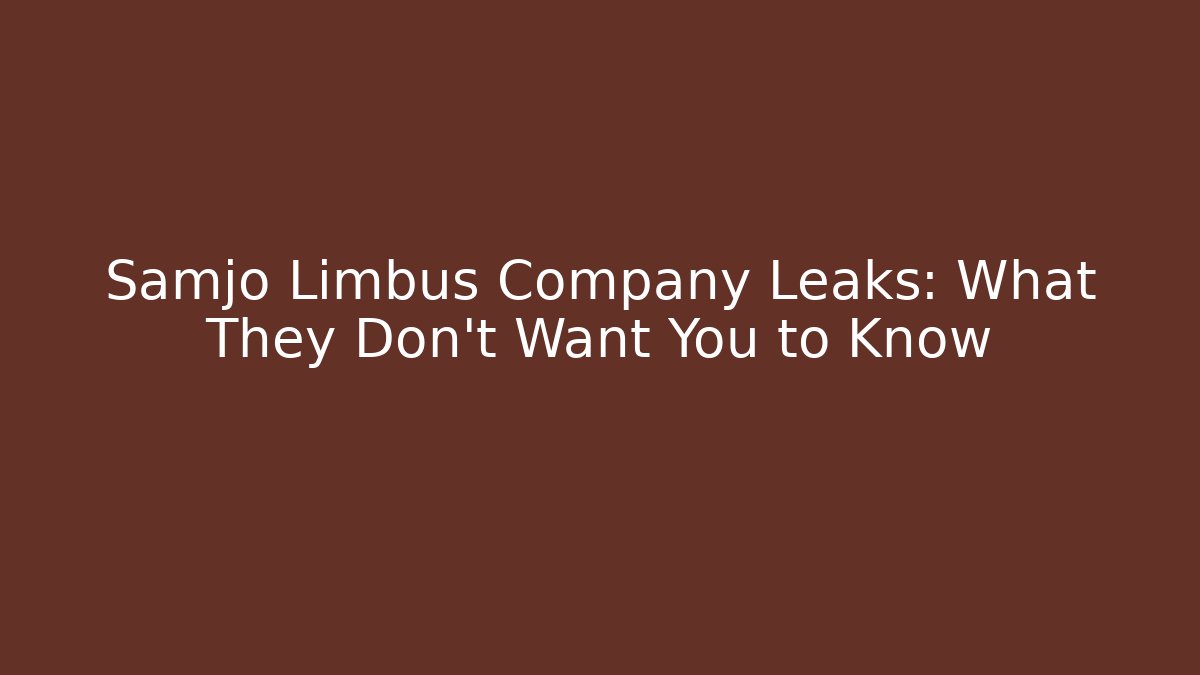 Samjo Limbus Company Leaks: What They Don't Want You to Know