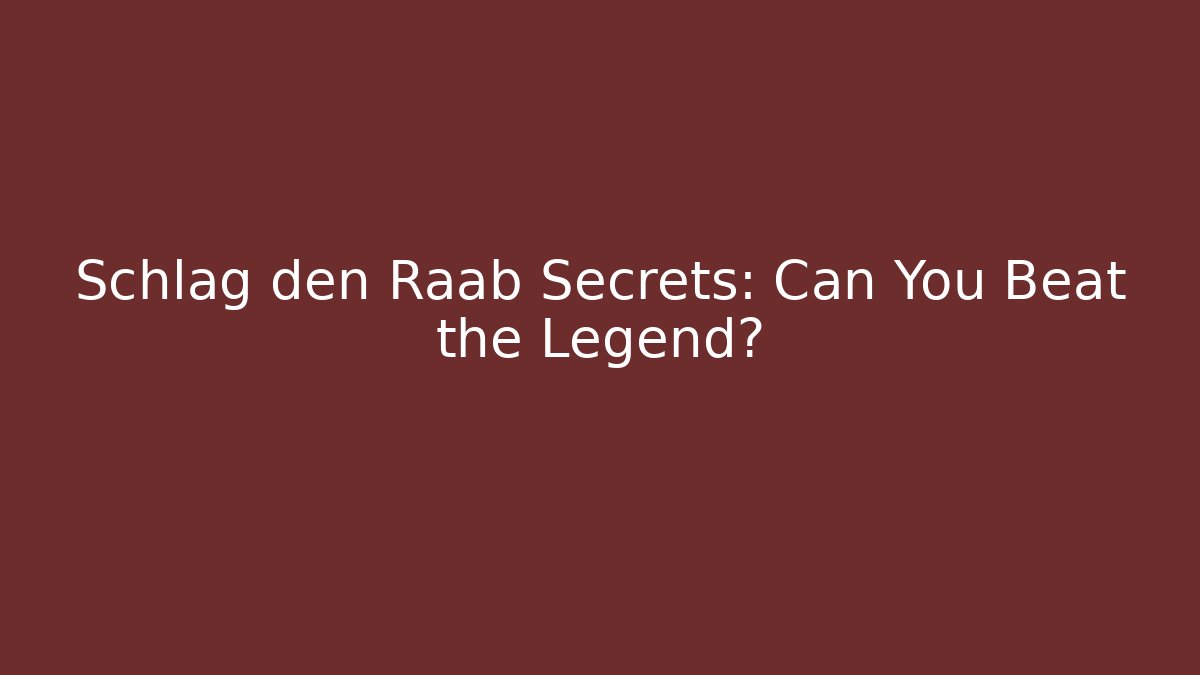 Schlag den Raab Secrets: Can You Beat the Legend?