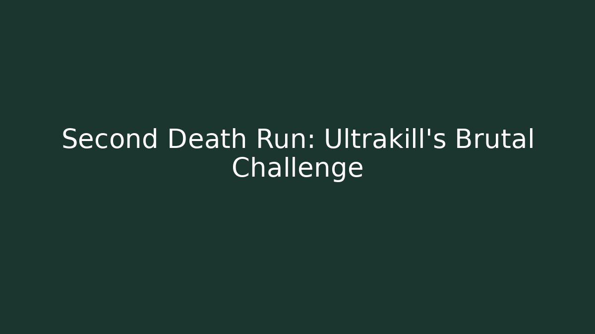 Second Death Run: Ultrakill's Brutal Challenge - Critter Realm