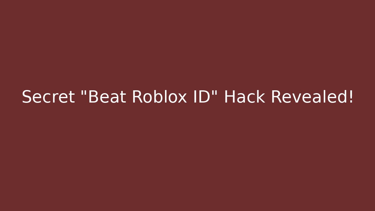 Secret "Beat Roblox ID" Hack Revealed! - Critter Realm