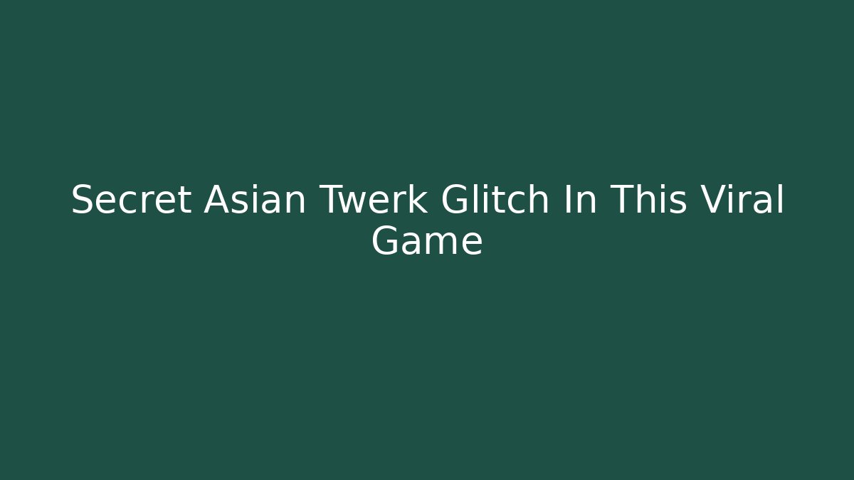 Secret Asian Twerk Glitch In This Viral Game - Critter Realm