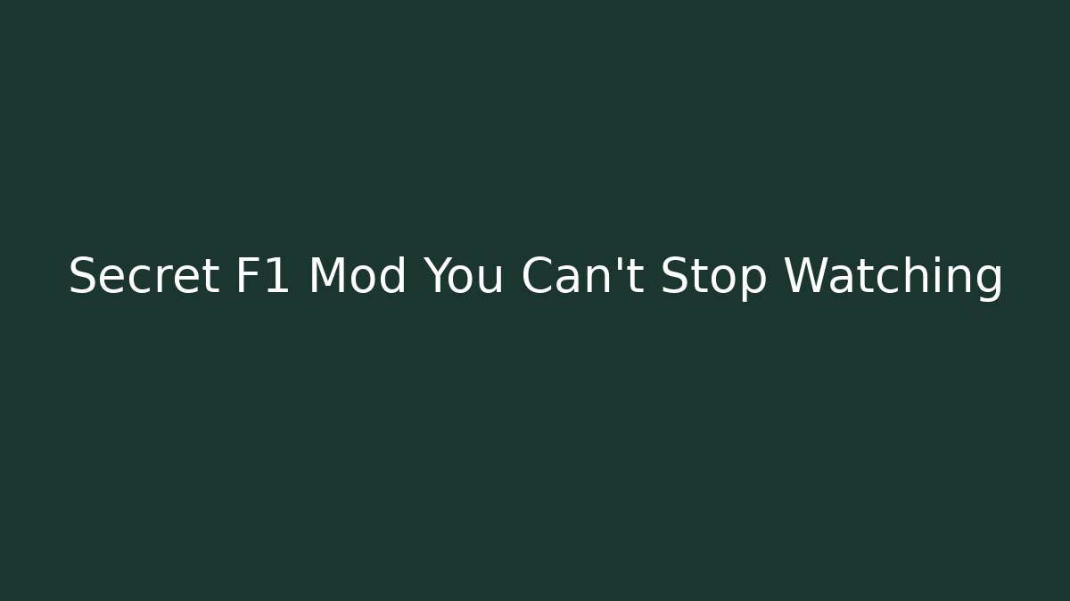 Secret F1 Mod You Can't Stop Watching - Critter Realm