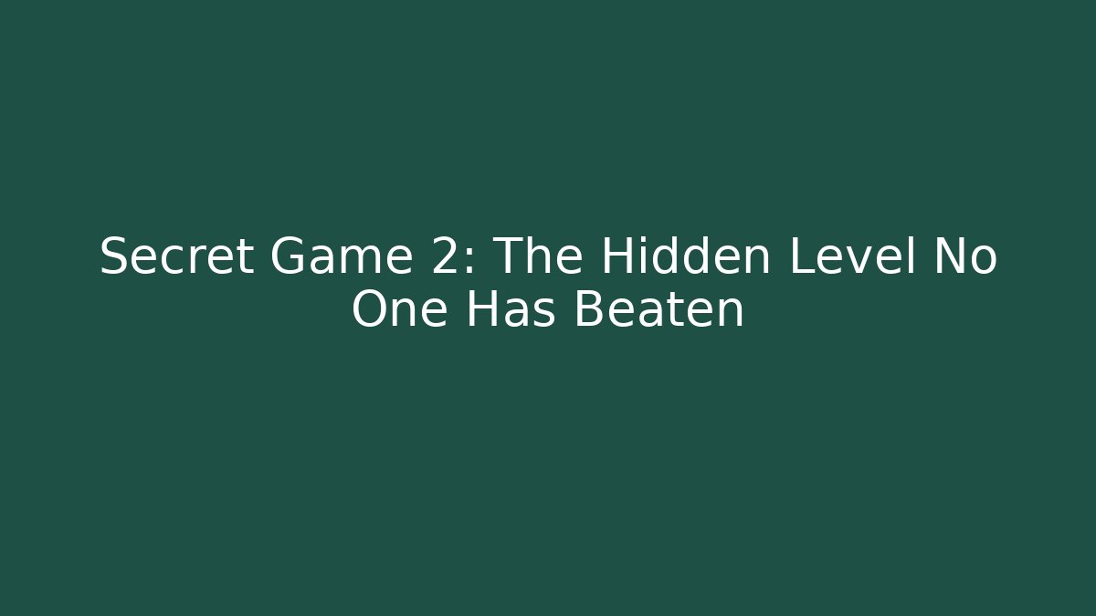 Secret Game 2: The Hidden Level No One Has Beaten - Critter Realm