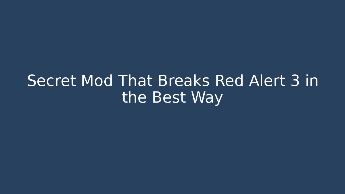 Secret Mod That Breaks Red Alert 3 in the Best Way