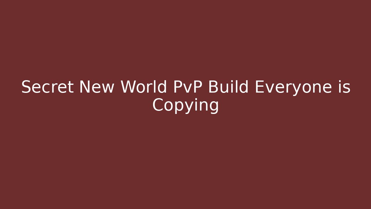Secret New World PvP Build Everyone is Copying