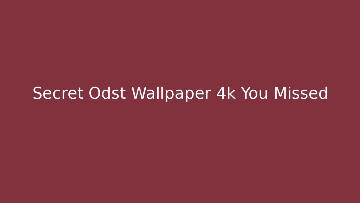 Secret Odst Wallpaper 4k You Missed