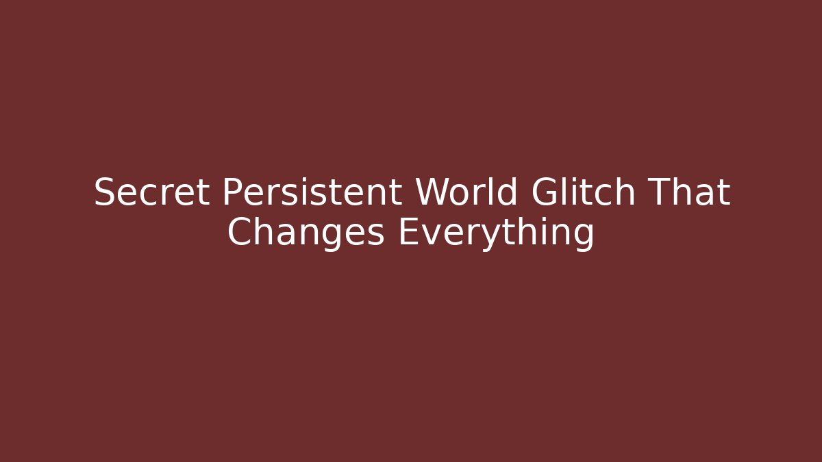Secret Persistent World Glitch That Changes Everything - Critter Realm
