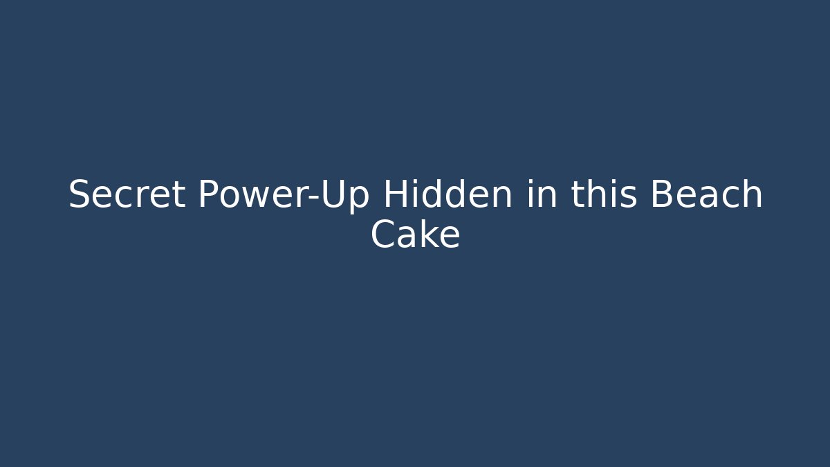 Secret Power-Up Hidden in this Beach Cake
