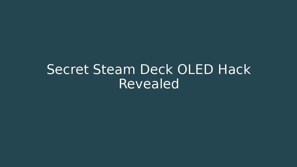 Secret Steam Deck OLED Hack Revealed - Critter Realm