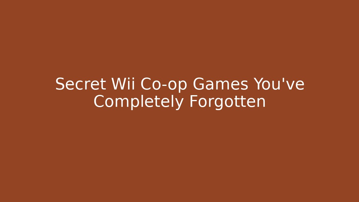 Secret Wii Co-op Games You’ve Completely Forgotten