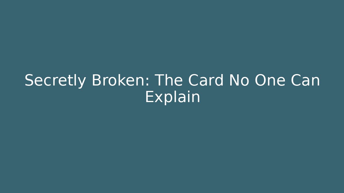 Secretly Broken: The Card No One Can Explain - Critter Realm