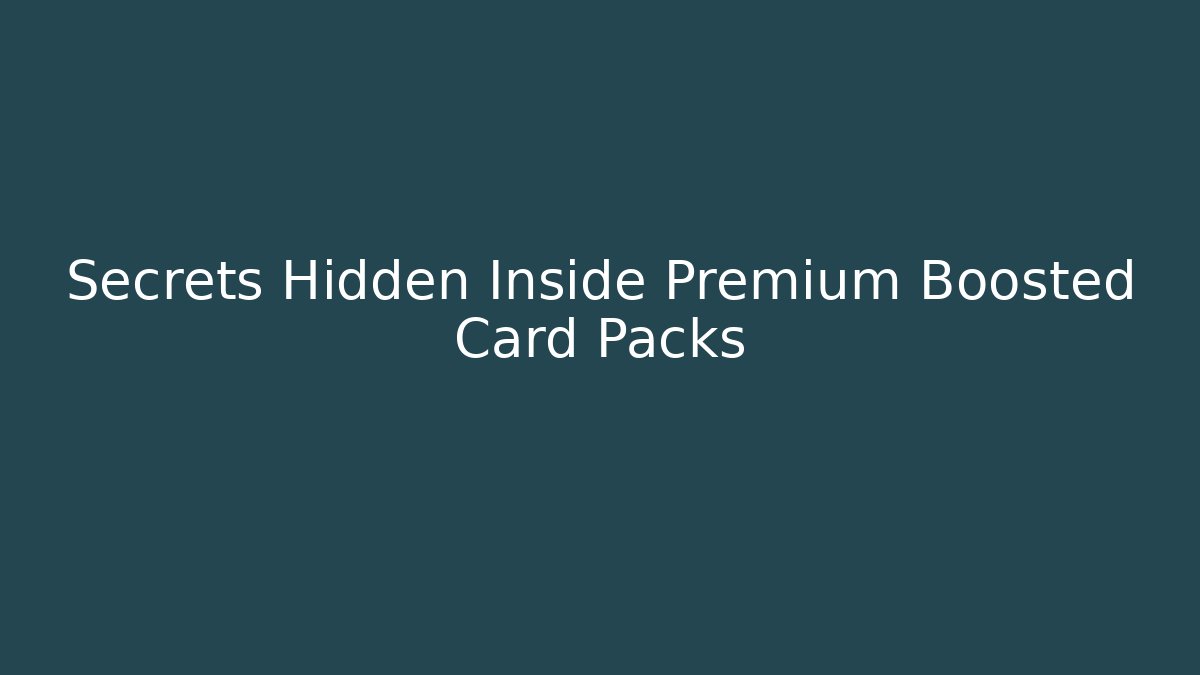Secrets Hidden Inside Premium Boosted Card Packs - Critter Realm