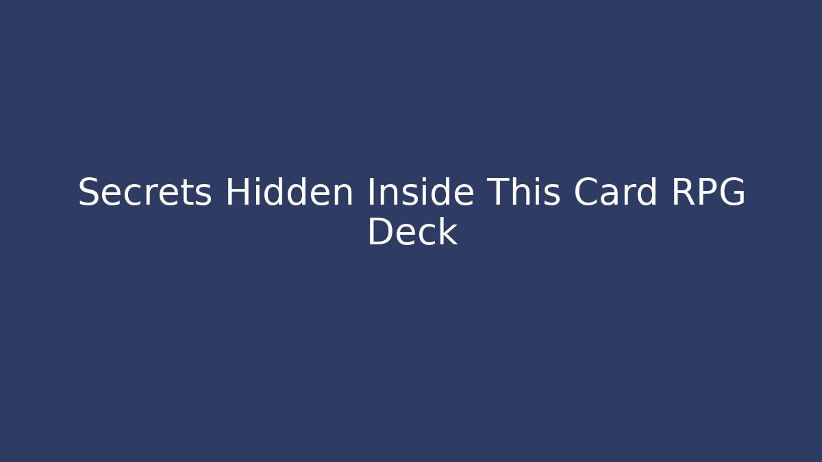 Secrets Hidden Inside This Card RPG Deck - Critter Realm