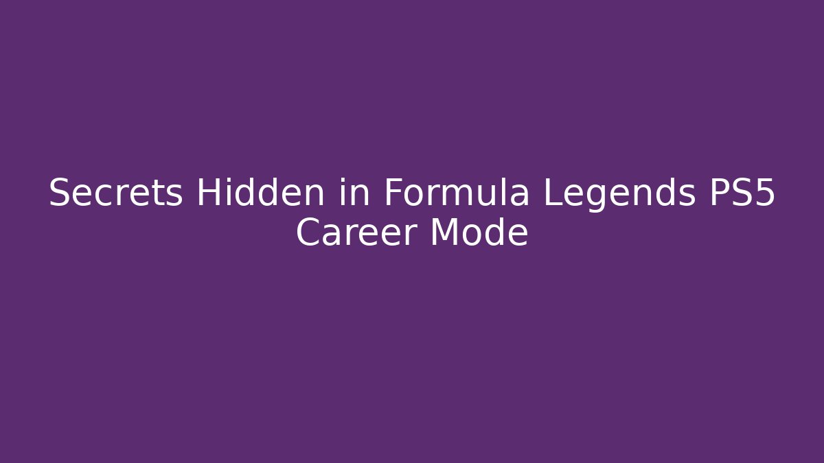 Secrets Hidden in Formula Legends PS5 Career Mode - Critter Realm