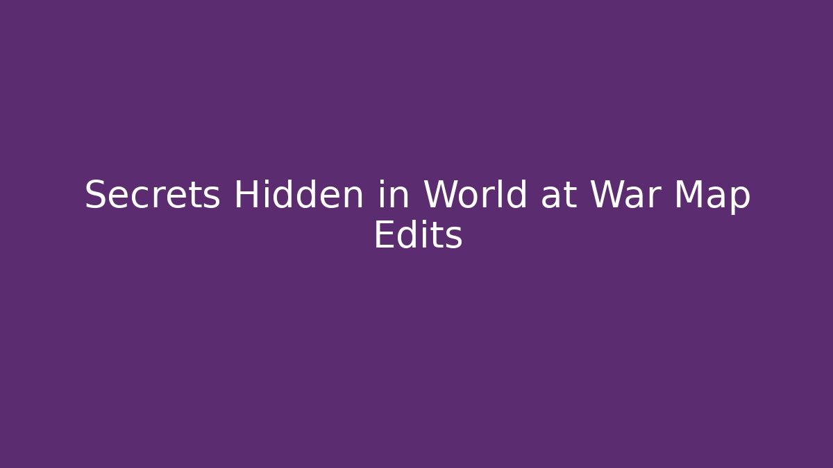 Secrets Hidden in World at War Map Edits