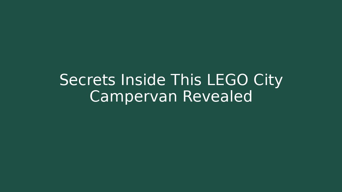 Secrets Inside This LEGO City Campervan Revealed