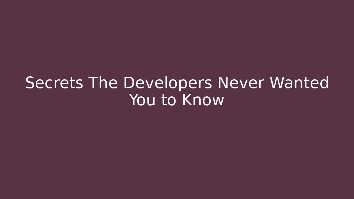 Secrets The Developers Never Wanted You to Know - Critter Realm