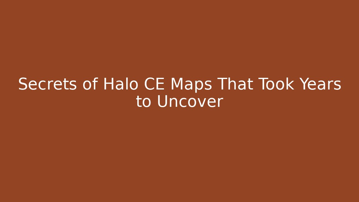 Secrets of Halo CE Maps That Took Years to Uncover