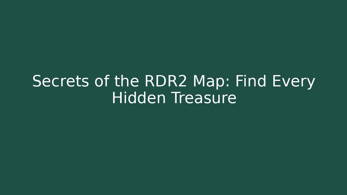 Secrets of the RDR2 Map: Find Every Hidden Treasure - Critter Realm