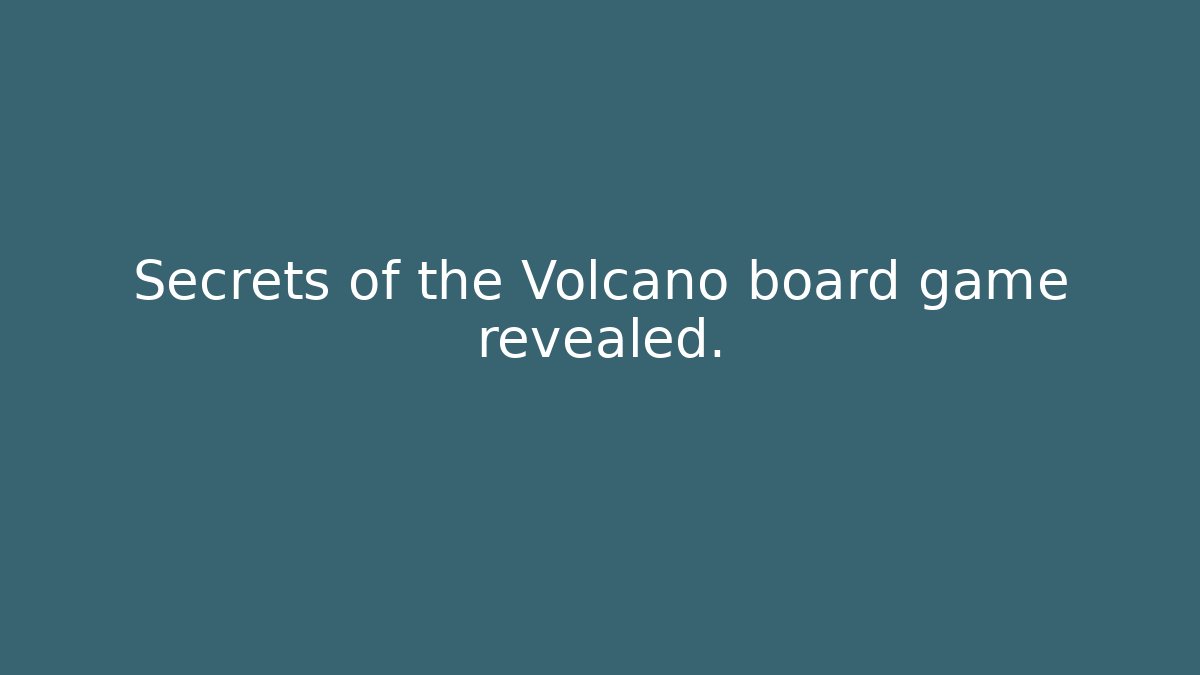 Secrets of the Volcano board game revealed.