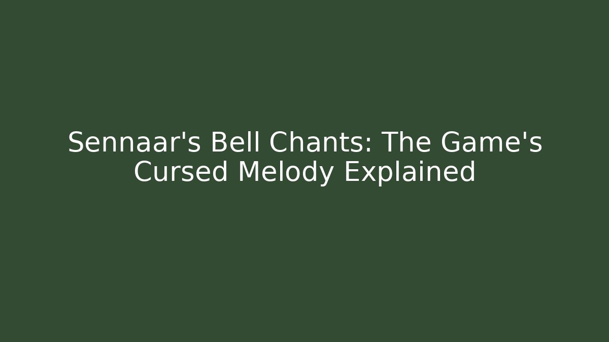 Sennaar's Bell Chants: The Game's Cursed Melody Explained
