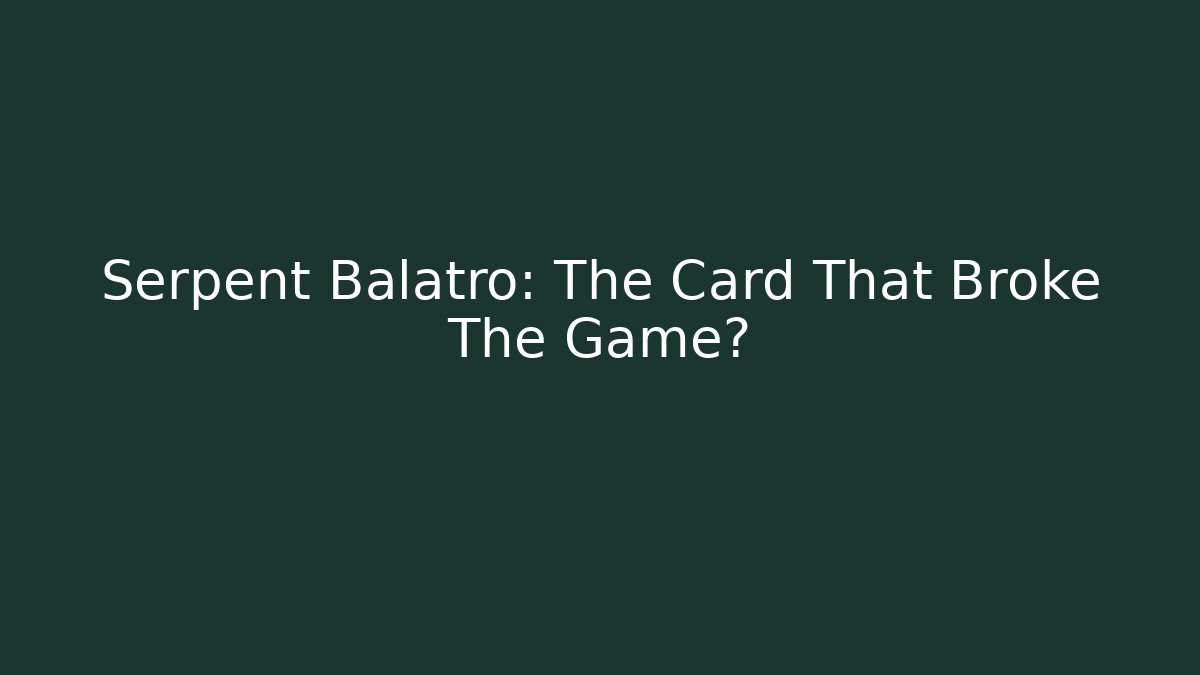 Serpent Balatro: The Card That Broke The Game?