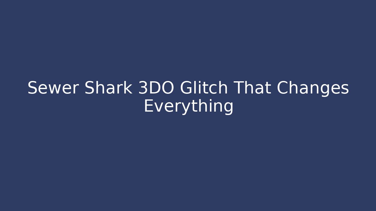Sewer Shark 3DO Glitch That Changes Everything