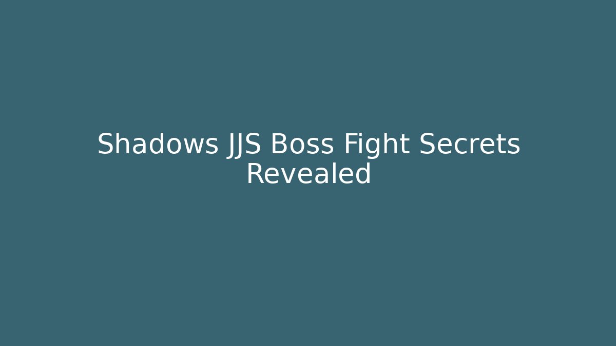 Shadows JJS Boss Fight Secrets Revealed - Critter Realm