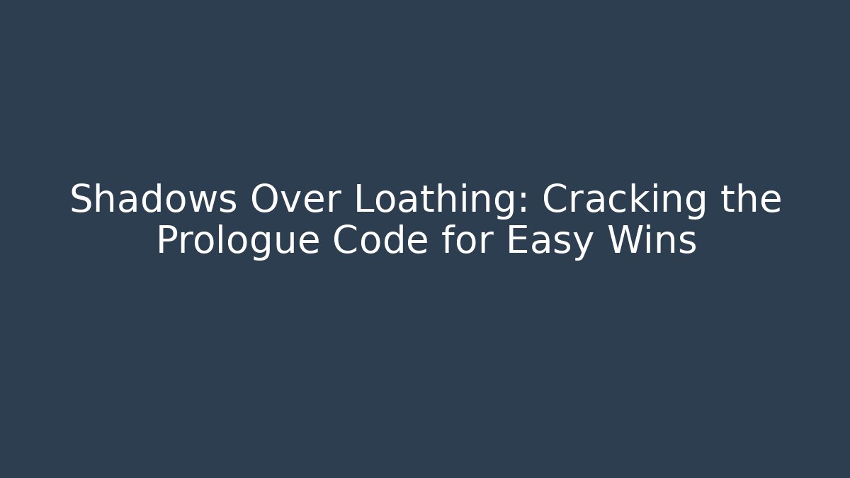 Shadows Over Loathing: Cracking the Prologue Code for Easy Wins - Critter Realm