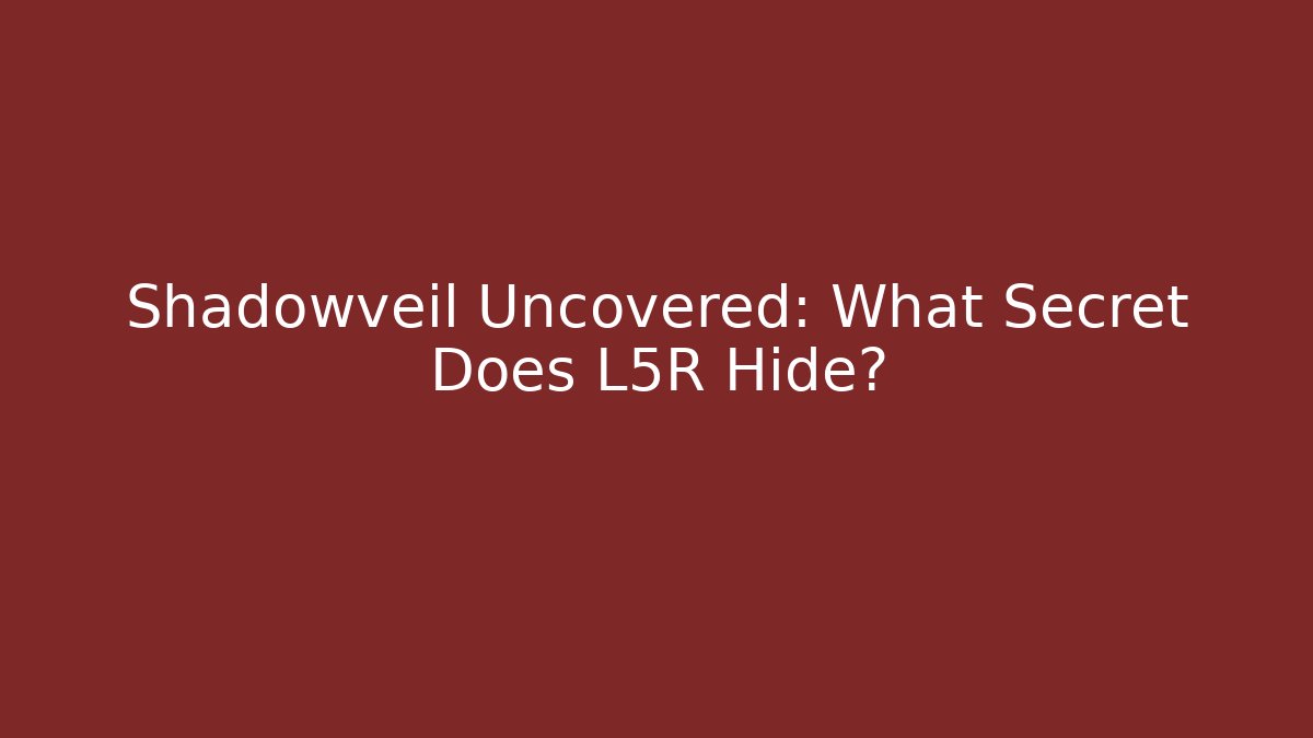 Shadowveil Uncovered: What Secret Does L5R Hide?