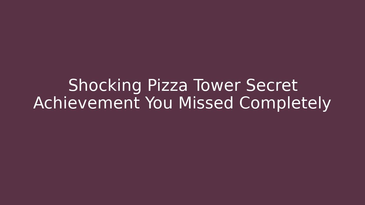 Shocking Pizza Tower Secret Achievement You Missed Completely