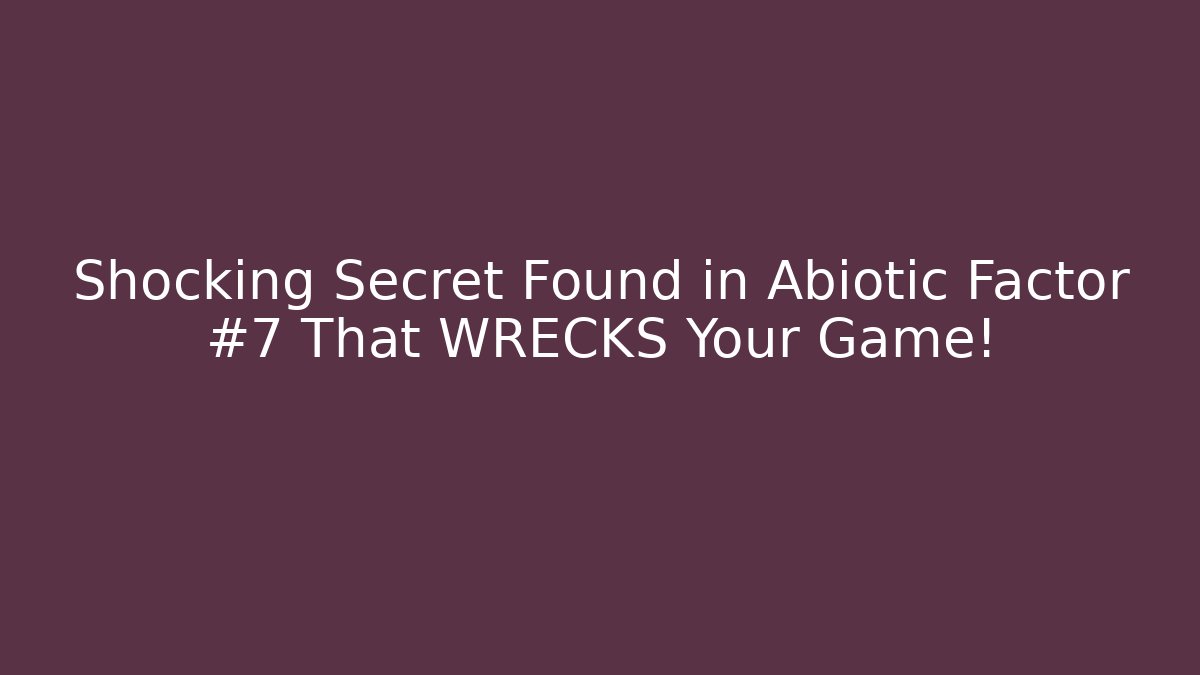 Shocking Secret Found in Abiotic Factor #7 That WRECKS Your Game!