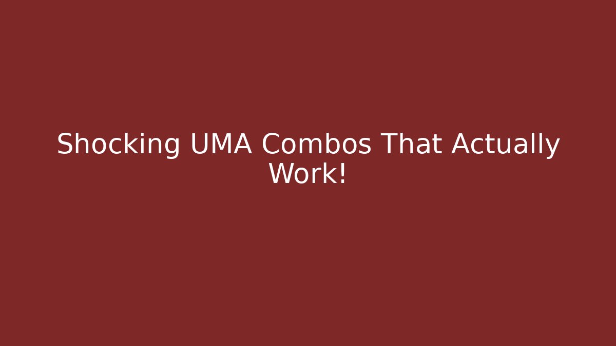 Shocking UMA Combos That Actually Work! - Critter Realm