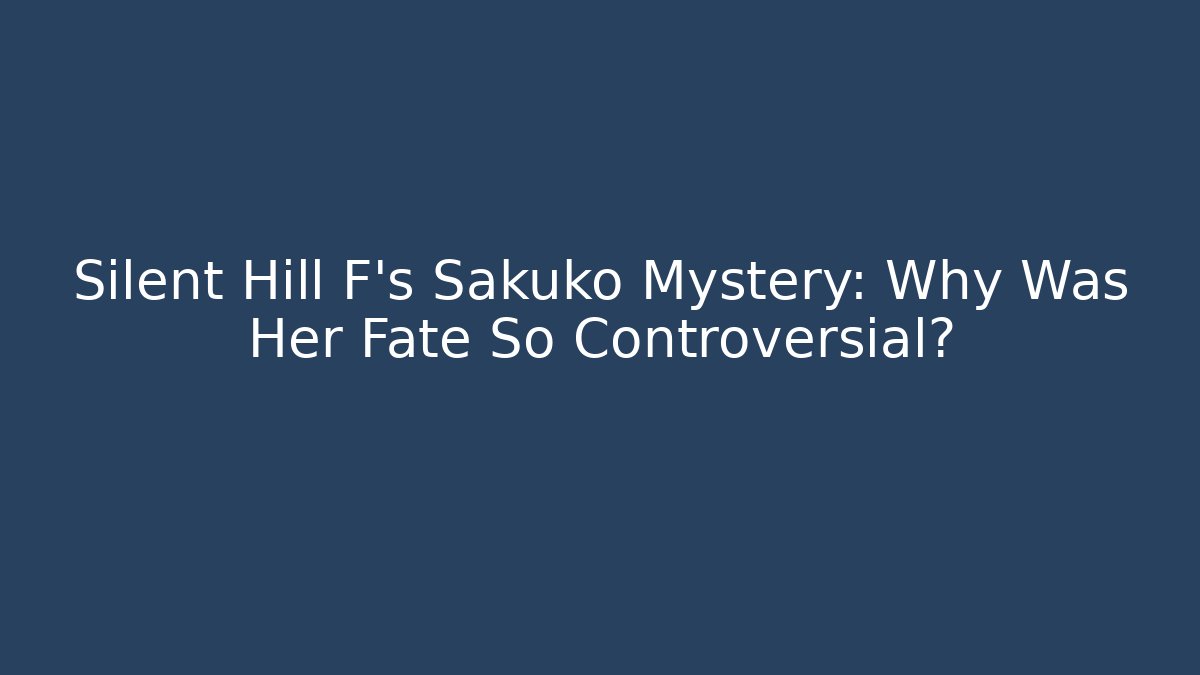Silent Hill F's Sakuko Mystery: Why Was Her Fate So Controversial?