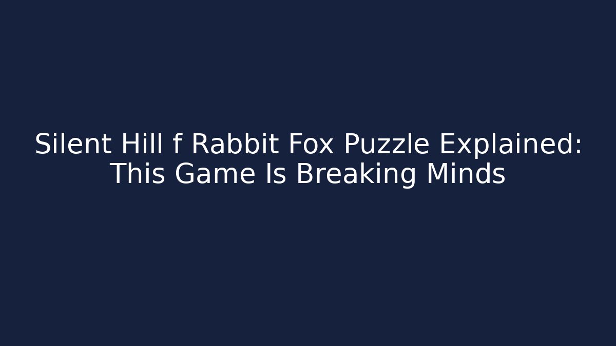 Silent Hill f Rabbit Fox Puzzle Explained: This Game Is Breaking Minds