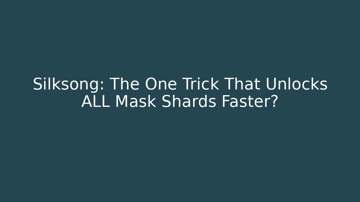 Silksong: The One Trick That Unlocks ALL Mask Shards Faster? - Critter Realm