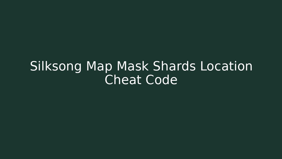 Silksong Map Mask Shards Location Cheat Code - Critter Realm