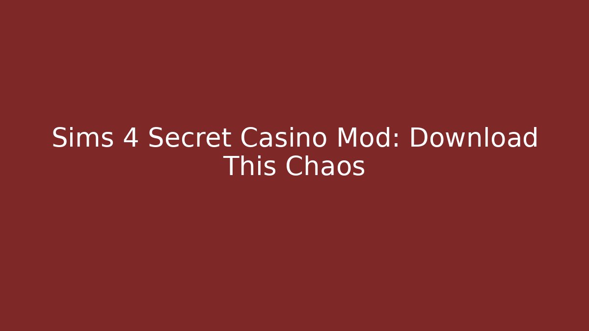 Sims 4 Secret Casino Mod: Download This Chaos - Critter Realm
