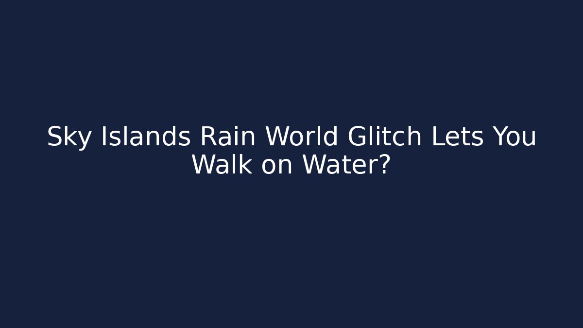Sky Islands Rain World Glitch Lets You Walk on Water?