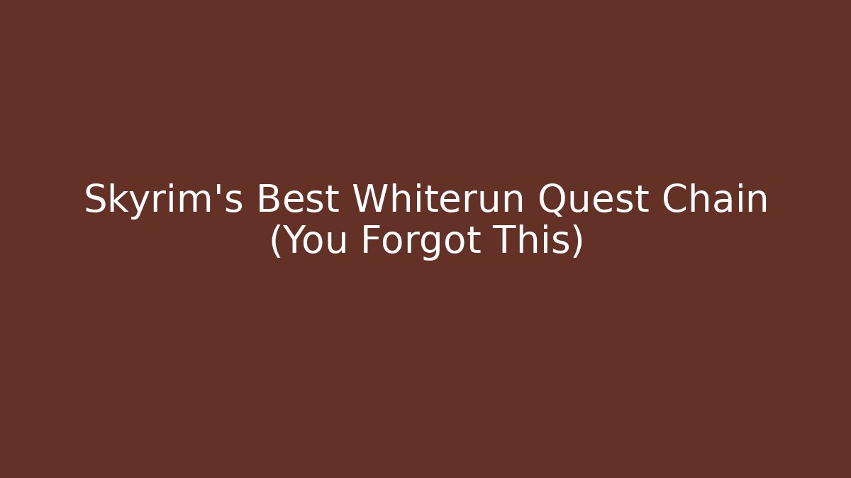 Skyrim's Best Whiterun Quest Chain (You Forgot This)
