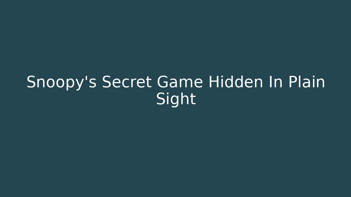 Snoopy's Secret Game Hidden In Plain Sight