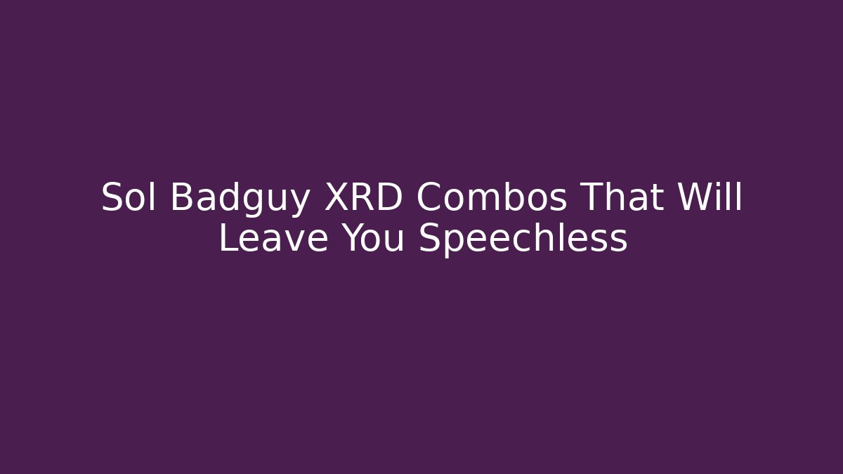 Sol Badguy XRD Combos That Will Leave You Speechless