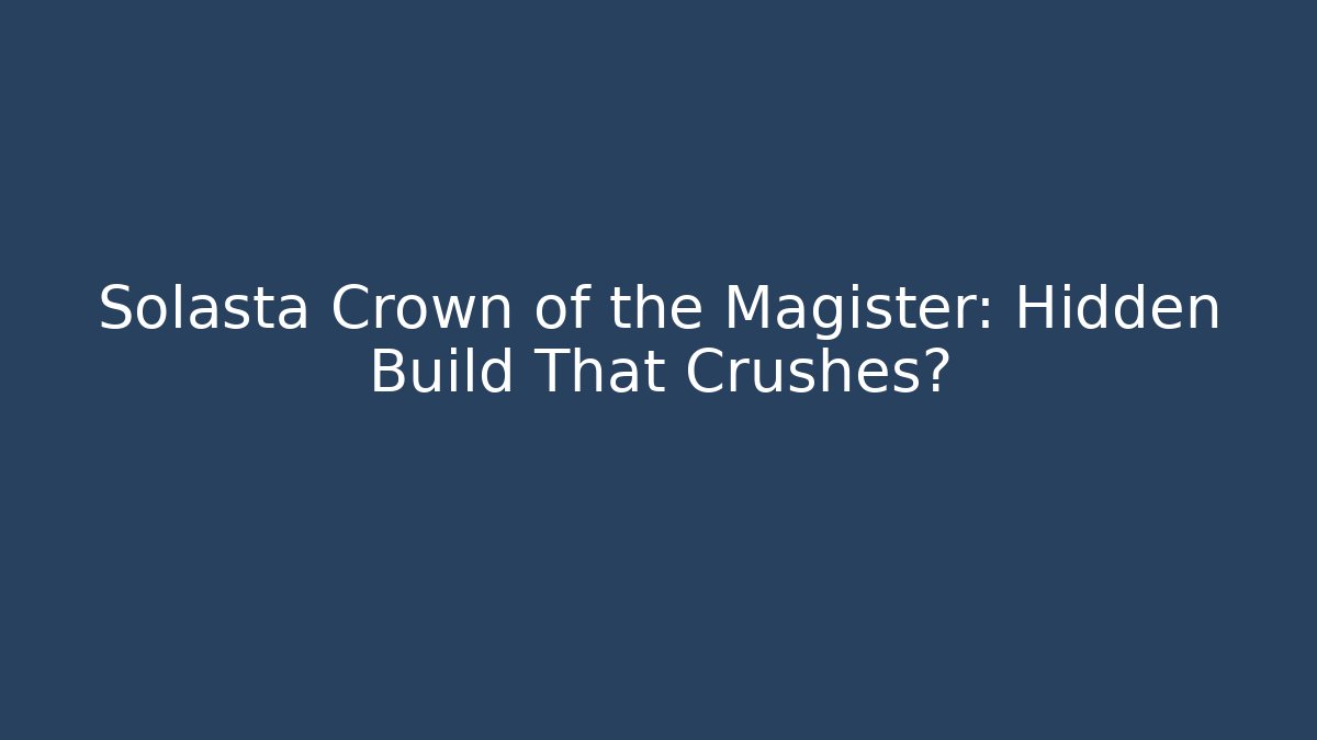 Solasta Crown of the Magister: Hidden Build That Crushes?