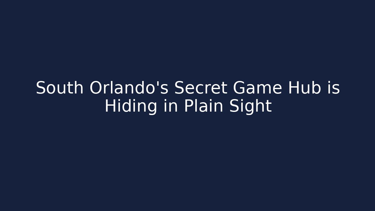 South Orlando's Secret Game Hub is Hiding in Plain Sight
