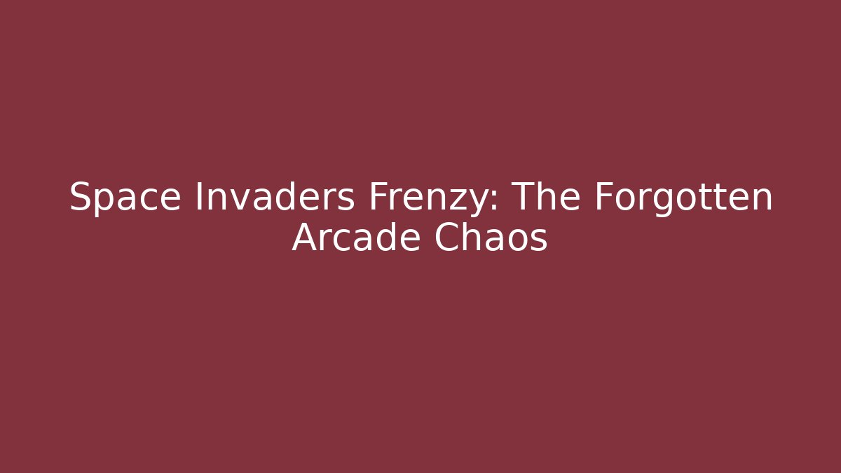 Space Invaders Frenzy: The Forgotten Arcade Chaos