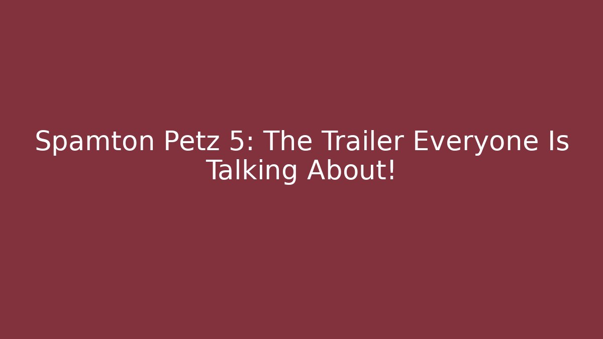 Spamton Petz 5: The Trailer Everyone Is Talking About!